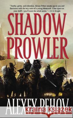 Shadow Prowler Alexey Pehov 9781250198020