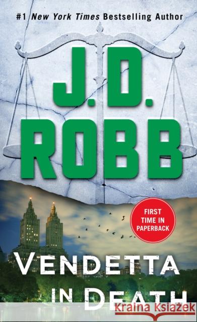 Vendetta in Death: An Eve Dallas Novel Robb, J. D. 9781250207197 St. Martin's Press