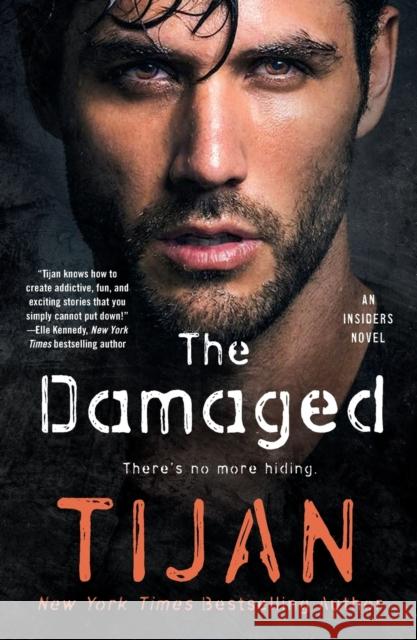 The Damaged: An Insiders Novel Tijan 9781250210791