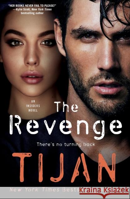 The Revenge: An Insiders Novel Tijan 9781250210814