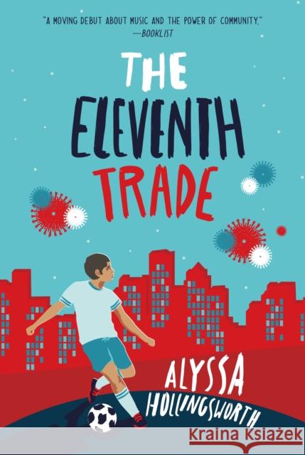 The Eleventh Trade Alyssa Hollingsworth 9781250211460 Square Fish