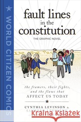 Fault Lines in the Constitution: The Graphic Novel Levinson, Cynthia 9781250211613 First Second