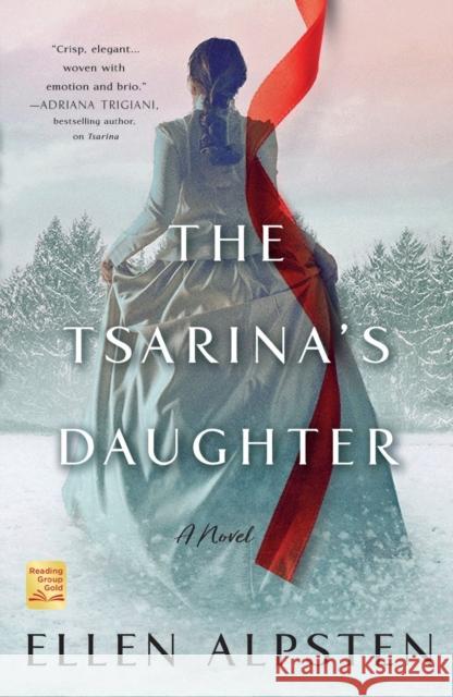 The Tsarina's Daughter Ellen Alpsten 9781250214416 St. Martin's Griffin