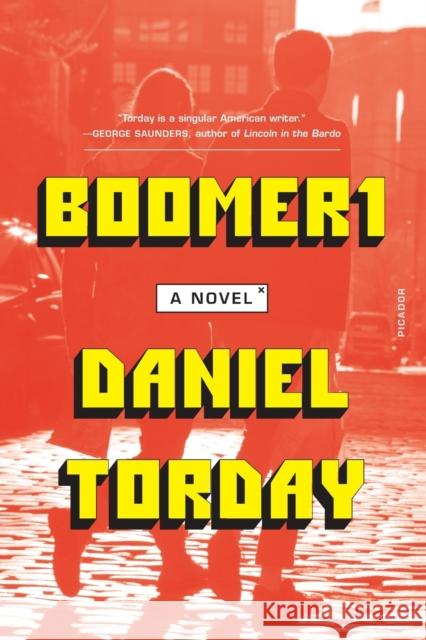 Boomer1 Daniel Torday 9781250214775