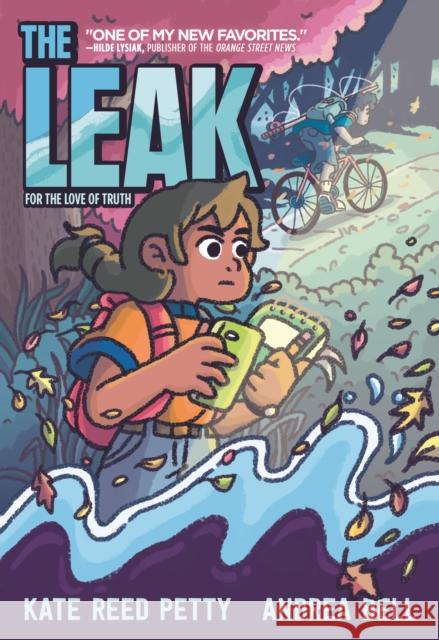 The Leak Kate Reed Petty Andrea Bell 9781250217950