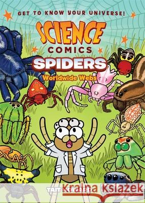 Science Comics: Spiders: Worldwide Webs Tait Howard 9781250222831 First Second