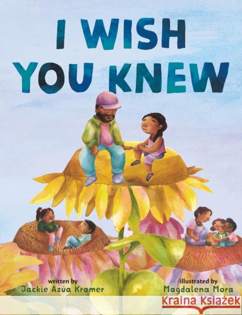 I Wish You Knew Jackie Az Kramer Magdalena Mora 9781250226303 Roaring Brook Press