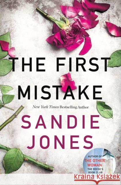 The First Mistake SANDIE JONES 9781250229762 St. Martin's Publishing Group