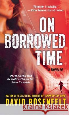 On Borrowed Time David Rosenfelt 9781250231789