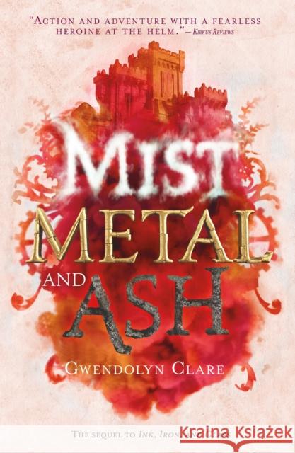 Mist, Metal, and Ash Gwendolyn Clare 9781250233387 Square Fish