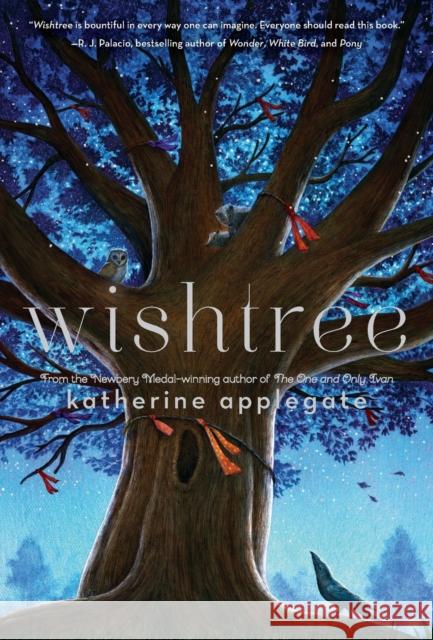 Wishtree Katherine Applegate 9781250233899 Square Fish
