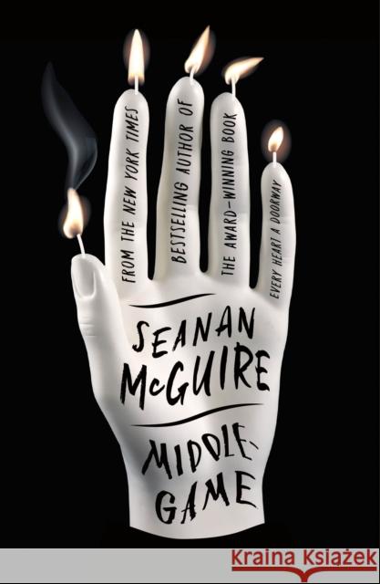 Middlegame Seanan McGuire 9781250234209 Tor.com