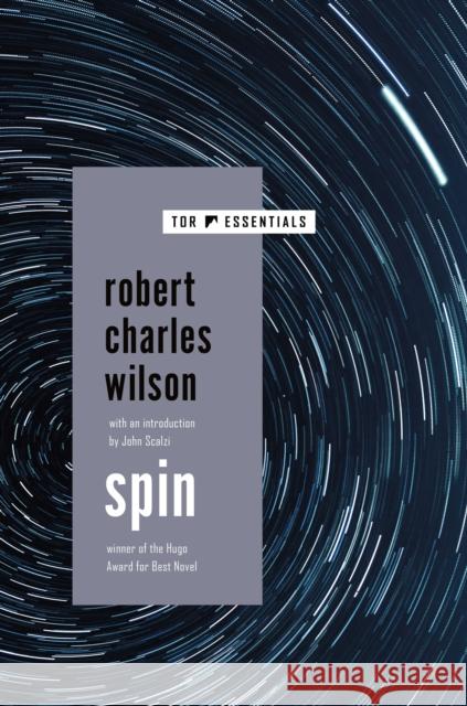 Spin Robert Charles Wilson 9781250237514