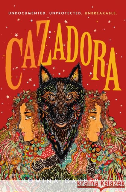 Cazadora Romina Garber 9781250239150 Wednesday Books