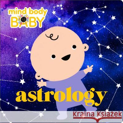 Mind Body Baby: Astrology Imprint 9781250249241 Imprint