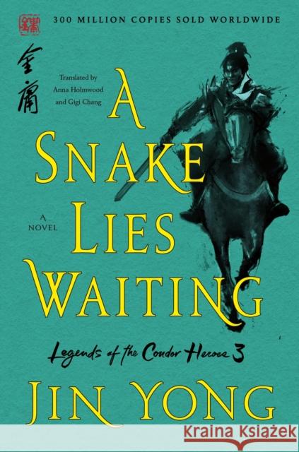 A Snake Lies Waiting: The Definitive Edition Jin Yong 9781250250124 St. Martin's Griffin