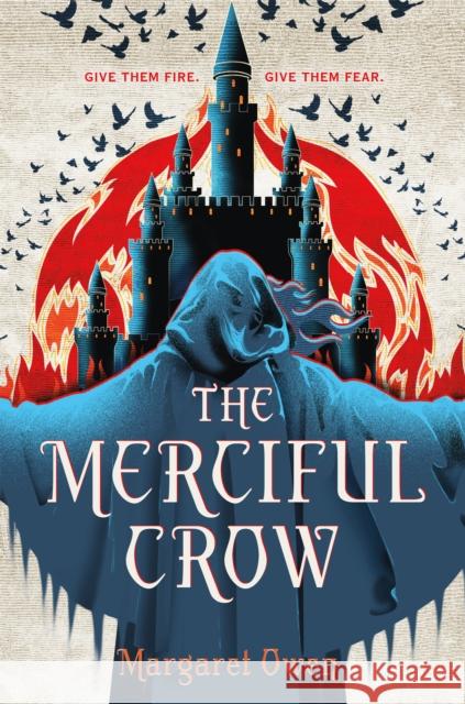 The Merciful Crow Margaret Owen 9781250250940 Square Fish