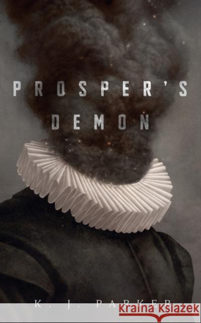 Prosper's Demon K. J. Parker 9781250260512 Tor.com