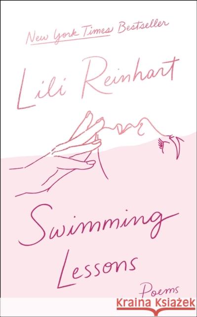 Swimming Lessons: Poems Lili Reinhart 9781250261755 St. Martin's Publishing Group