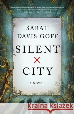 Silent City Sarah Davis-Goff 9781250262615