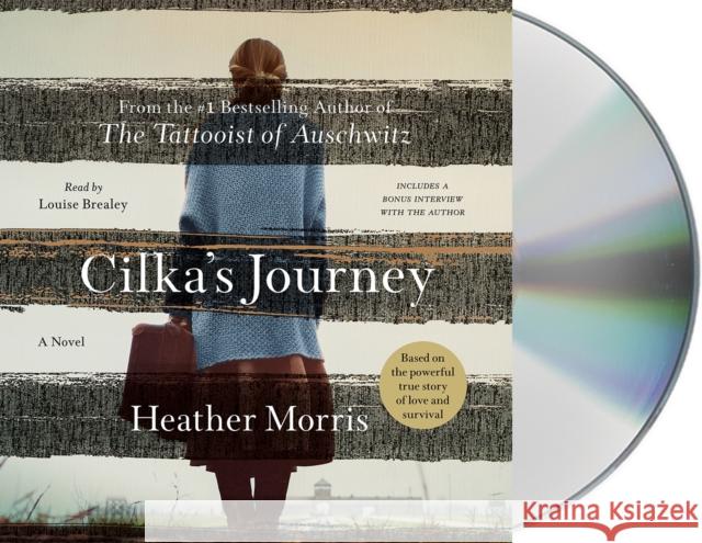 Cilka's Journey: A Novel - audiobook Heather Morris 9781250266002