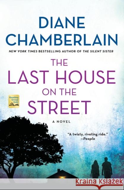 The Last House on the Street Diane Chamberlain 9781250267986 St. Martin's Publishing Group