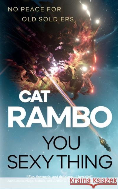 You Sexy Thing Cat Rambo 9781250269294 Tor Books