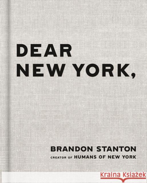 Dear New York Brandon Stanton 9781250277589 St. Martin's Press