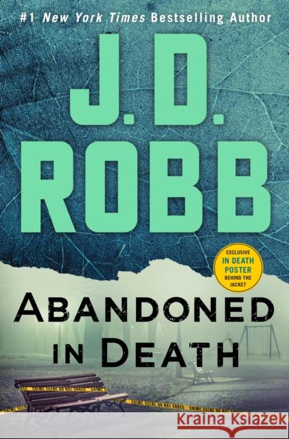 Abandoned in Death J. D. Robb 9781250278210 St. Martin's Publishing Group