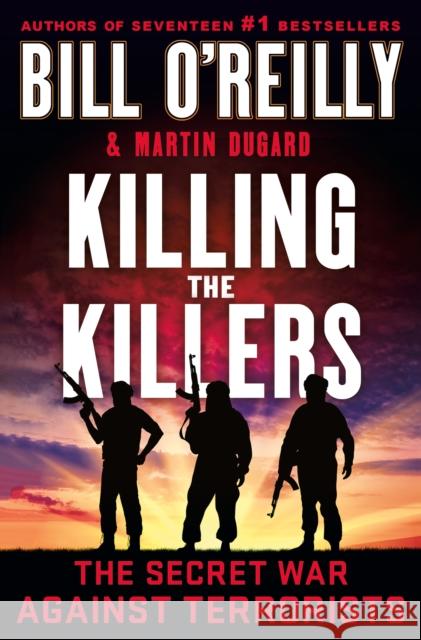 Killing the Killers: The Secret War Against Terrorists Anonymous Gwae 9781250279255 St. Martin's Press