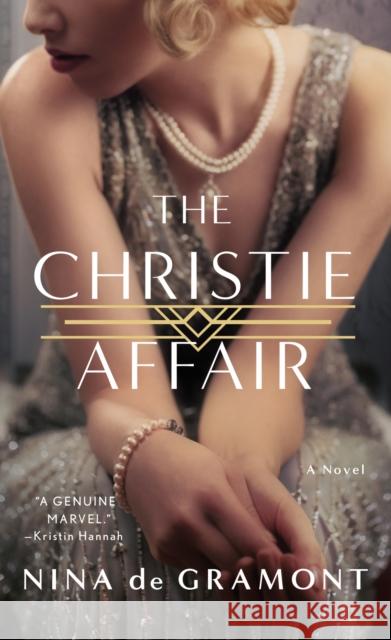 The Christie Affair: A Novel Nina de Gramont 9781250286017