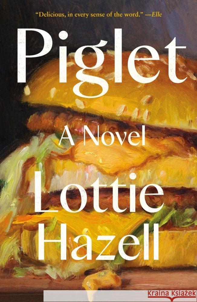 Piglet Lottie Hazell 9781250289810 Holt Paperbacks