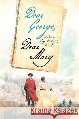 Dear George, Dear Mary Mary Calvi 9781250289865