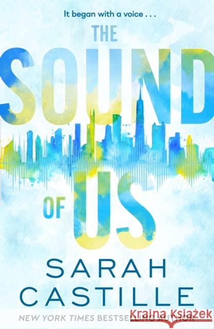 The Sound of Us Sarah Castille 9781250289919 St Martin's Press