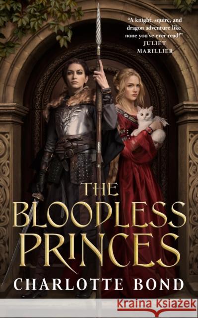 The Bloodless Princes Charlotte Bond 9781250290779 St Martin's Press