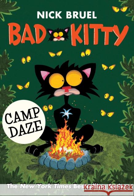 Bad Kitty Camp Daze (Paperback Black-And-White Edition) Bruel, Nick 9781250294098 Square Fish