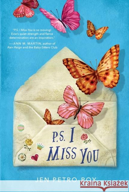 P.S. I Miss You Jen Petro-Roy 9781250294302 Square Fish