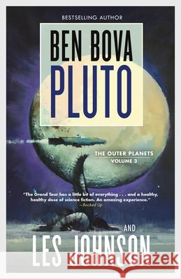 Pluto Ben Bova Les Johnson 9781250296658 Tor Books
