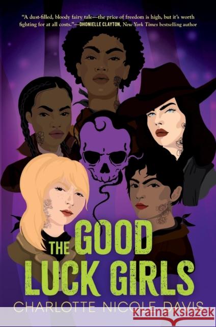 The Good Luck Girls Charlotte Nicole Davis 9781250299727 Tor Publishing Group