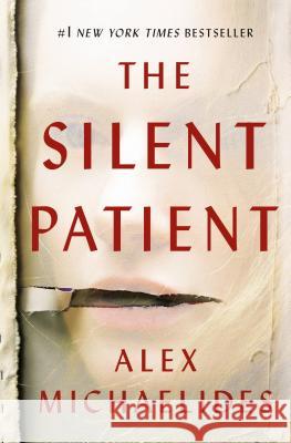 The Silent Patient Alex Michaelides 9781250301697 Celadon Books