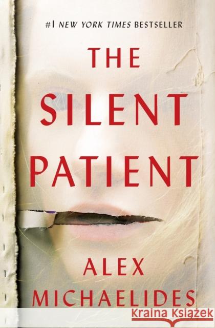 The Silent Patient Alex Michaelides 9781250301703 Celadon Books