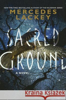 Sacred Ground Mercedes Lackey 9781250302618