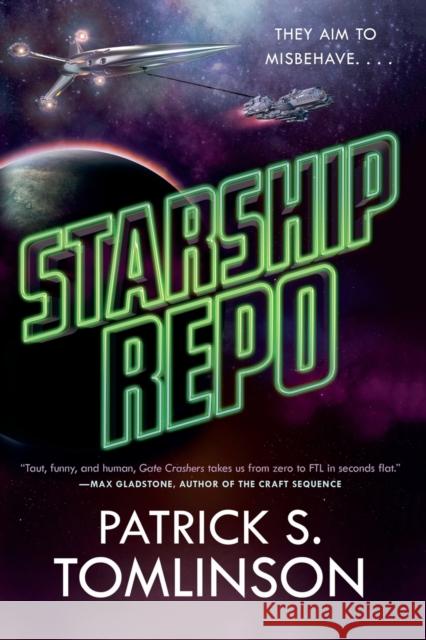 Starship Repo Patrick S. Tomlinson 9781250302717