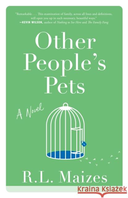 Other People's Pets: A Novel R. L. Maizes 9781250304131 St Martin's Press