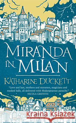 Miranda in Milan Katharine Duckett 9781250306326 Tor.com