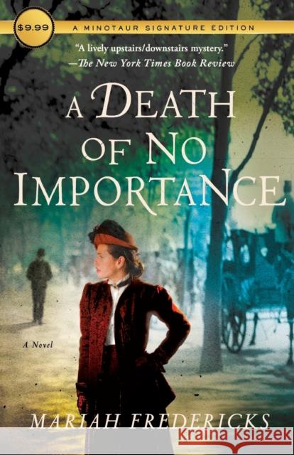 A Death of No Importance Mariah Fredericks 9781250306555 Minotaur Books