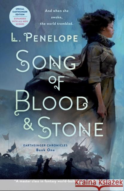 Song of Blood & Stone: Earthsinger Chronicles, Book One L. Penelope 9781250306890 St. Martin's Griffin