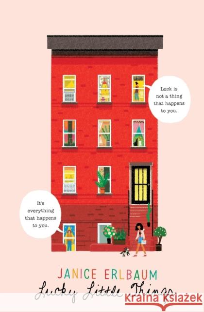Lucky Little Things Janice Erlbaum 9781250308504 Square Fish