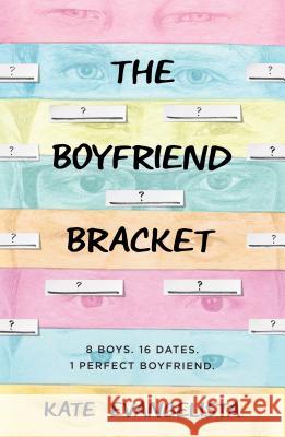 The Boyfriend Bracket Kate Evangelista 9781250309174 Square Fish