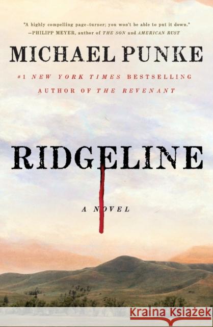 Ridgeline Michael Punke 9781250310484